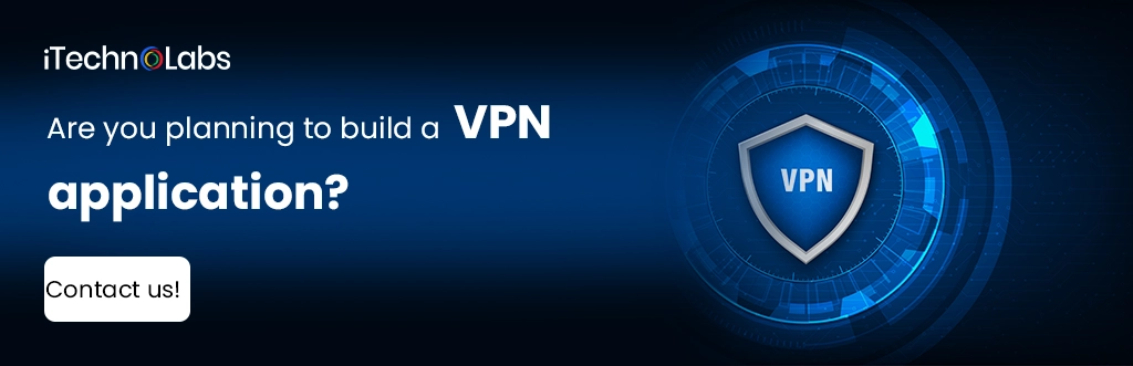 are-you-planning-to-build-a-vpn-application