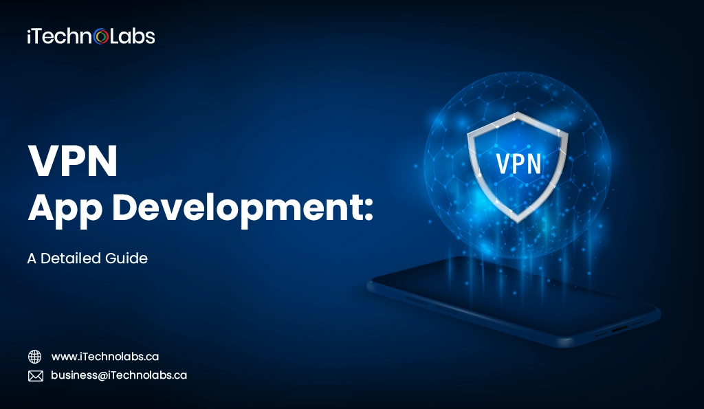 vpn-app-development-a-detailed-guide