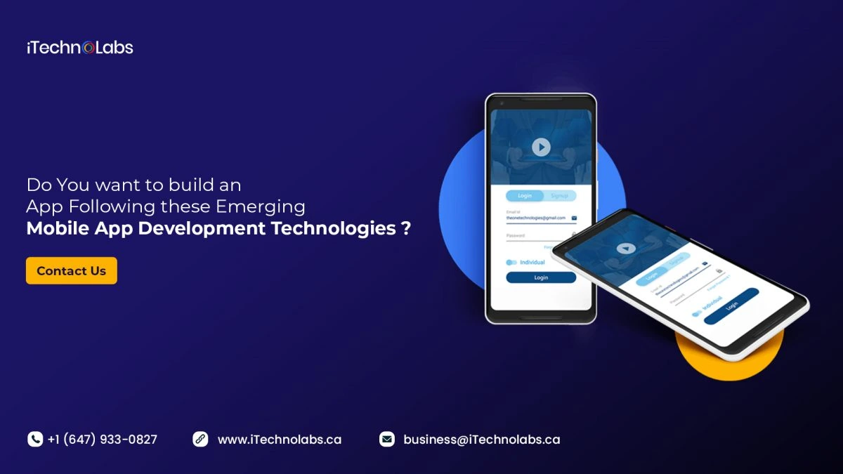 do-you-want-to-build-an-app-following-these-emerging-mobile-app-development-technologies-itechnolabs