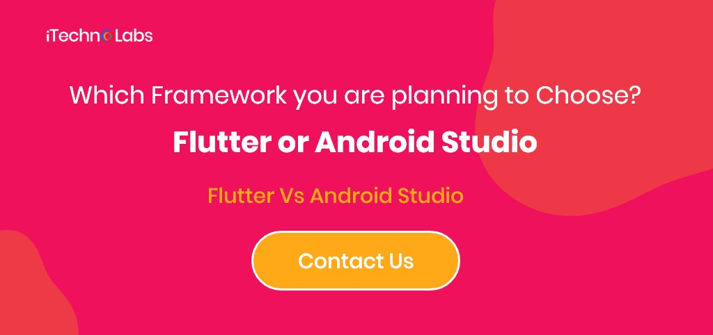 which-framework-are-you-planning-to-choose-itechnolabs