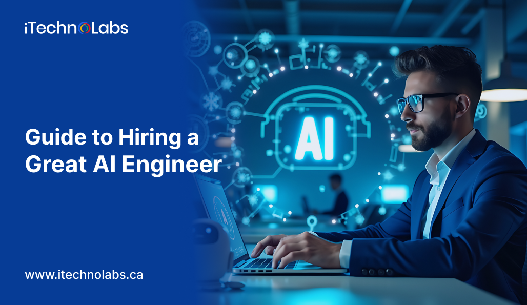 Guide to Hiring a Great AI Engineer