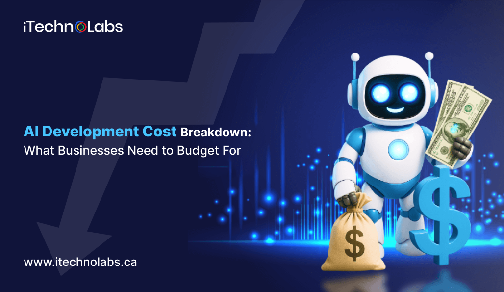 ai-development-cost-breakdown-what-businesses-need-to-budget-for