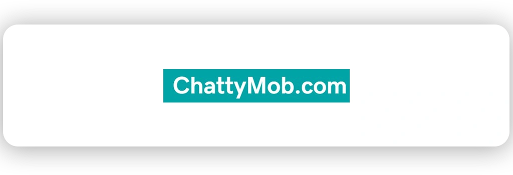 ChattyMob.com