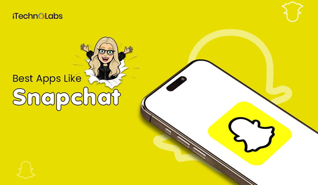 iTechnolabs-Best Apps Like Snapchat