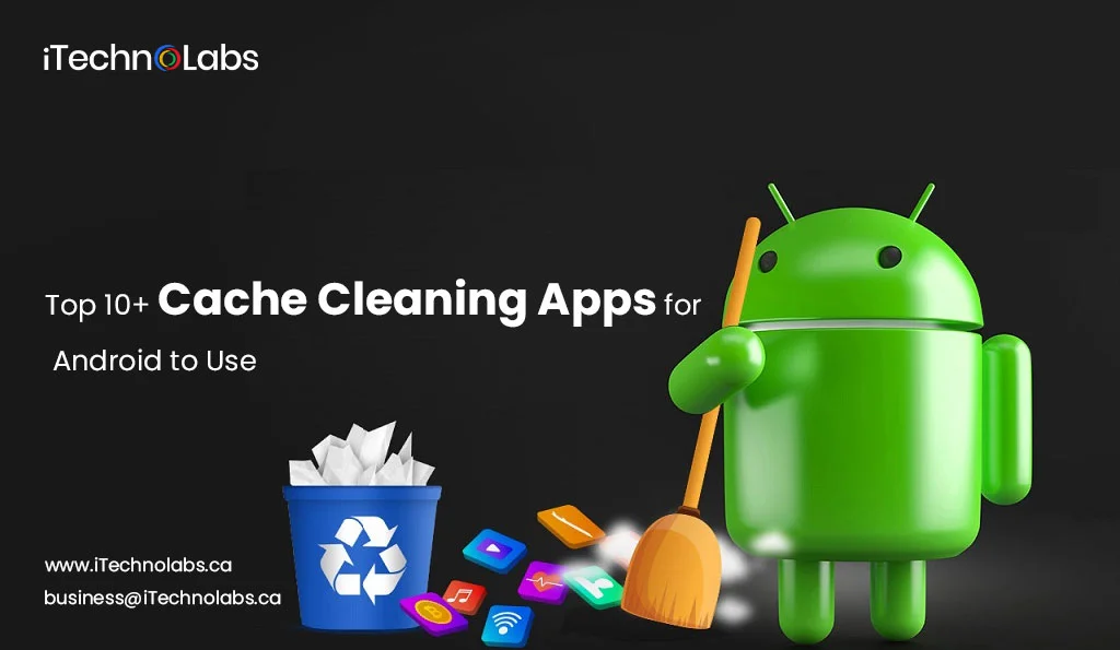 top-10-cache-cleaning-apps-for-android-to-use-in-2024-itechnolabs