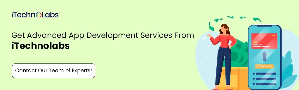 Get Advanced App Development Services From iTechnolabs