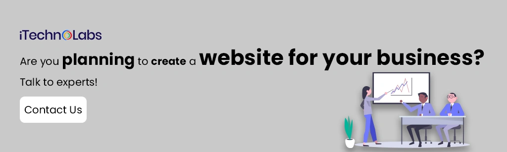 are you planning to create a website for your business itechnolabs