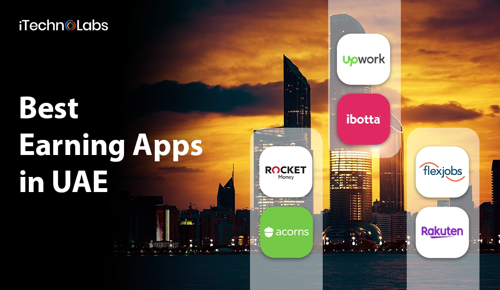 Best Earning Apps in UAE - iTechnolabs