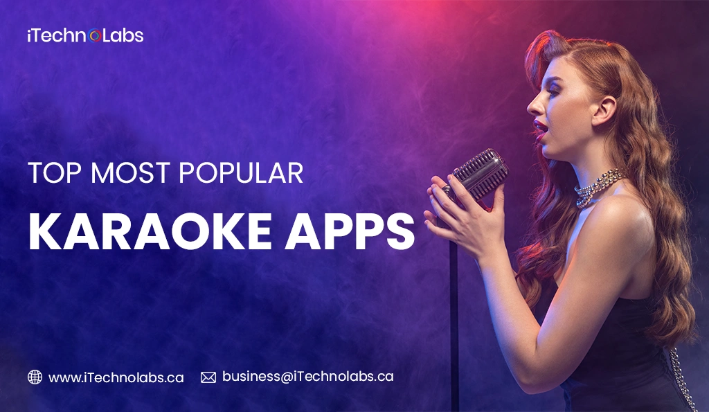 top-10-most-popular-karaoke-apps-in-2024-itechnolabs