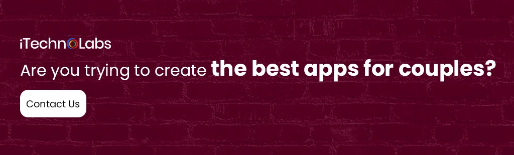 iTechnolabs-Are-you-trying-to-create-the-best-apps-for-couples