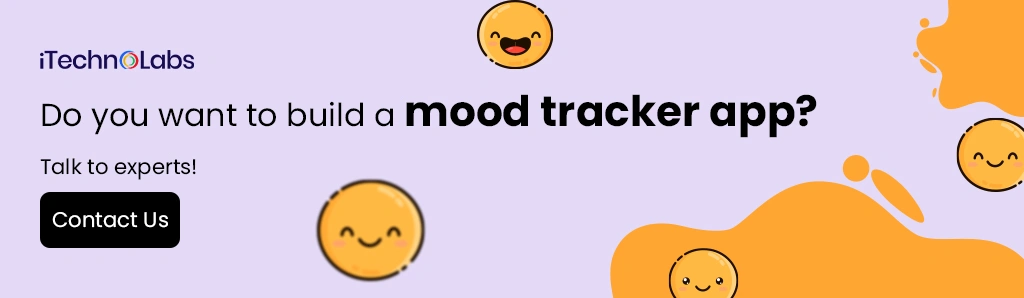 iTechnolabs-.Do-you-want-to-build-a-mood-tracker-app