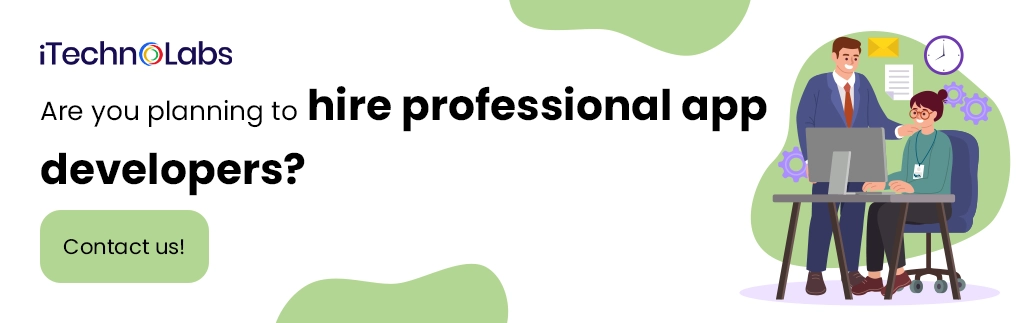 iTechnolabs-Are you planning to hire professional app developers