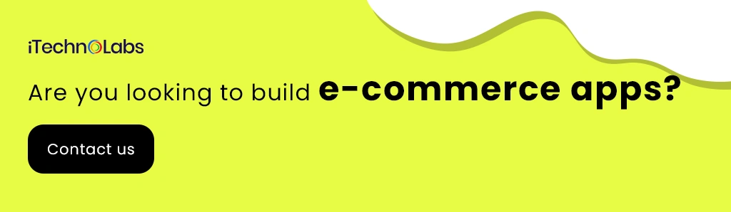 iTechnolabs-Are-you-looking-to-build-e-commerce-apps