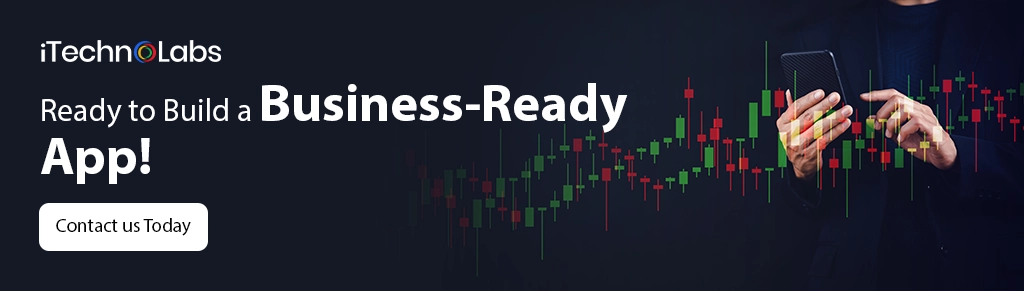 Ready to Build a Business-Ready App! - iTechnolabs