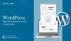 WordPress Website Development Cost - iTechnolabs