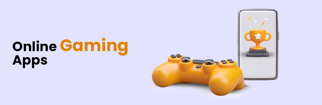 Online Gaming Apps