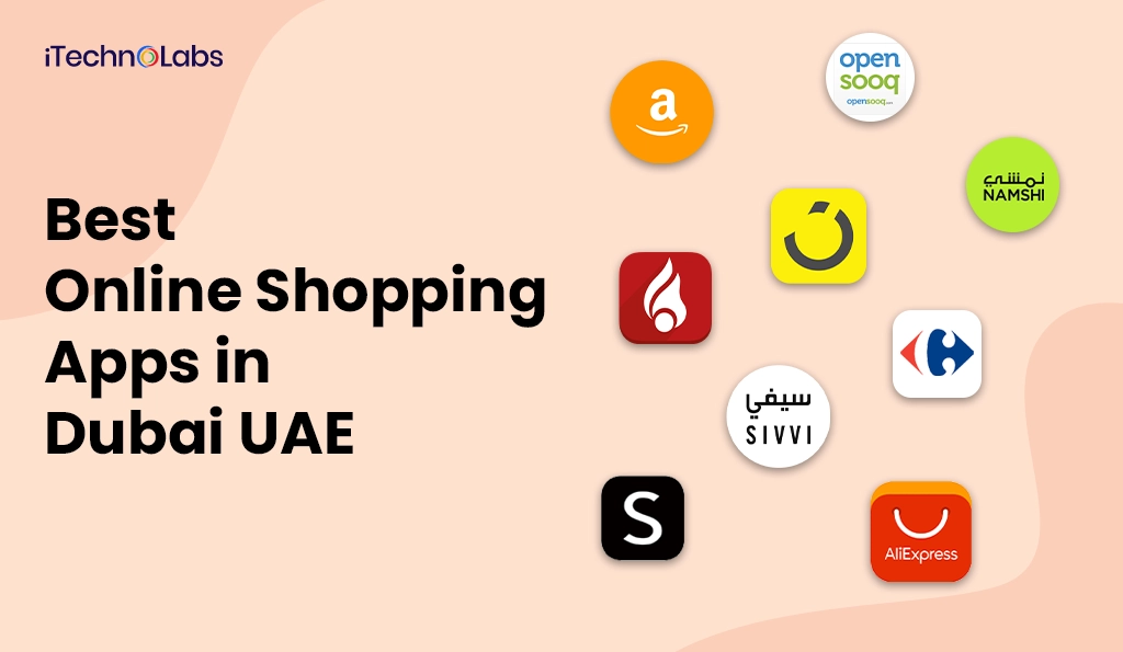 Best Online Shopping Apps in Dubai UAE - iTechnolabs