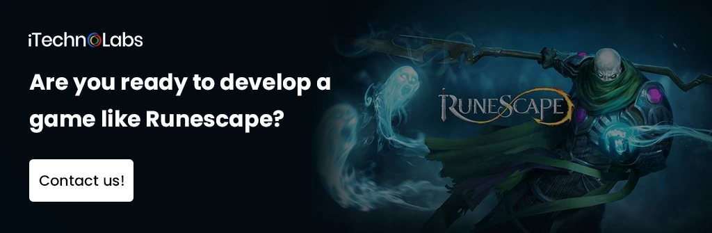 Are-you-ready-to-develop-a game like Runescape - iTechnolabs