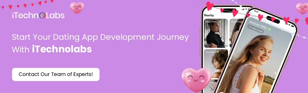 Start Your Dating App Development Journey With iTechnolabs