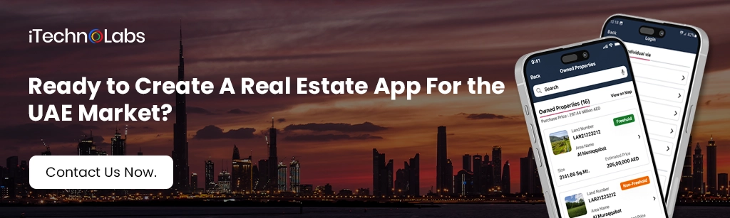 Ready to Create A Real Estate App For the UAE Market - iTechnolabs