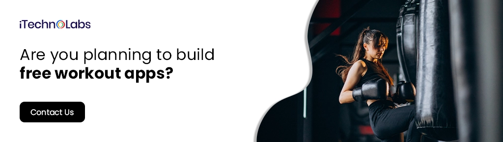 iTechnolabs-Are you planning to build free workout apps