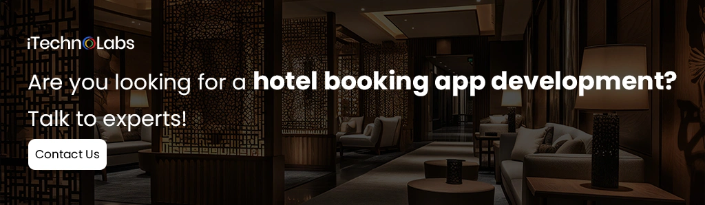 iTechnolabs-Are-you-looking-for-a-hotel-booking-app-development