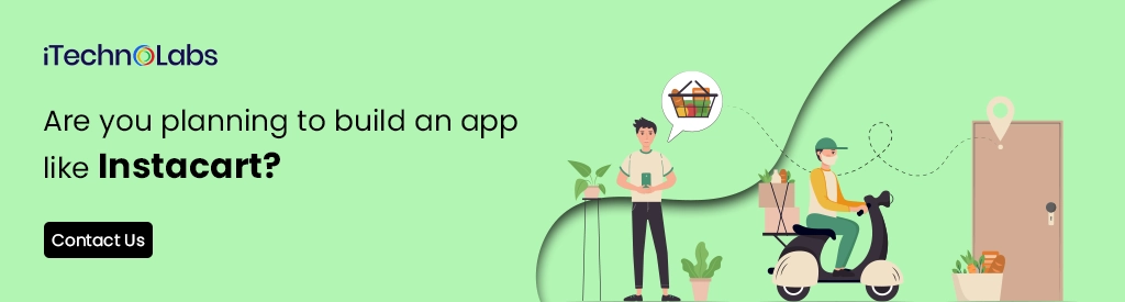iTechnolabs-Are you planning to build an app like Instacart