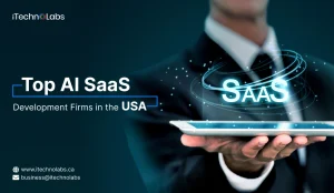 AI SaaS Development Companies - iTechnolabs