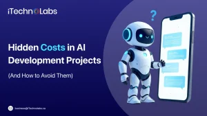 Hidden Costs in AI Development Projects (And How to Avoid Them)