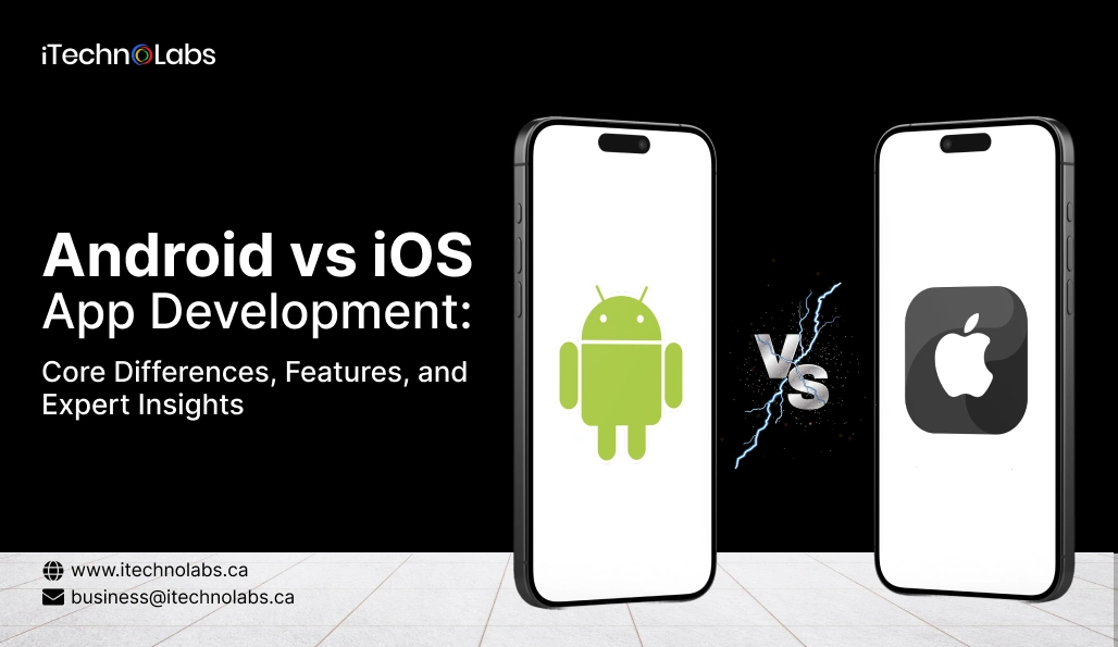 Android vs iOS: Which App Platform Is Better?