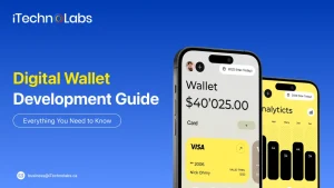 Digital Wallet app Development Guide - iTechnolabs