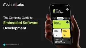 The Complete Guide to Embedded Software Development - iTechnolabs