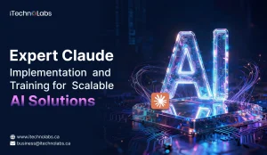 Expert Claude Implementation & Training for Scalable AI Solutions - iTechnolabs