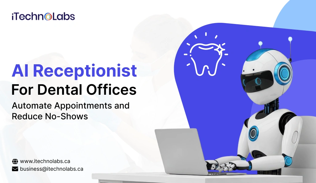 AI Receptionist for Dental Offices: Reduce No-Shows