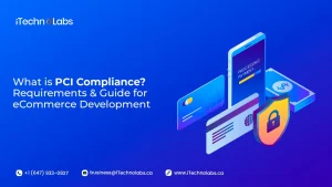what-is-pci-compliance-requirements-guide-for-ecommerce-development-itechnolabs