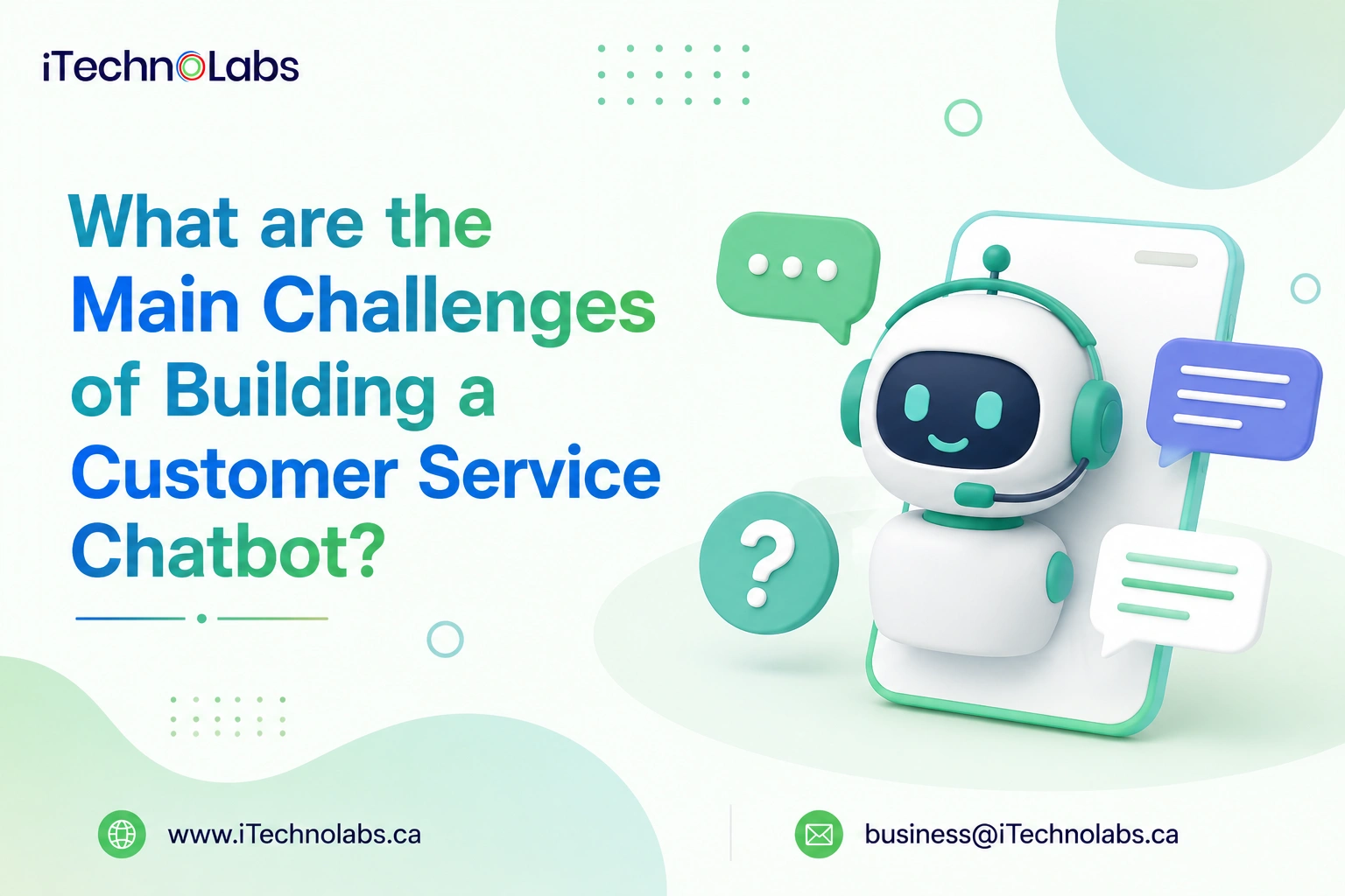 What are the Main Challenges of Building a Customer Service Chatbot_