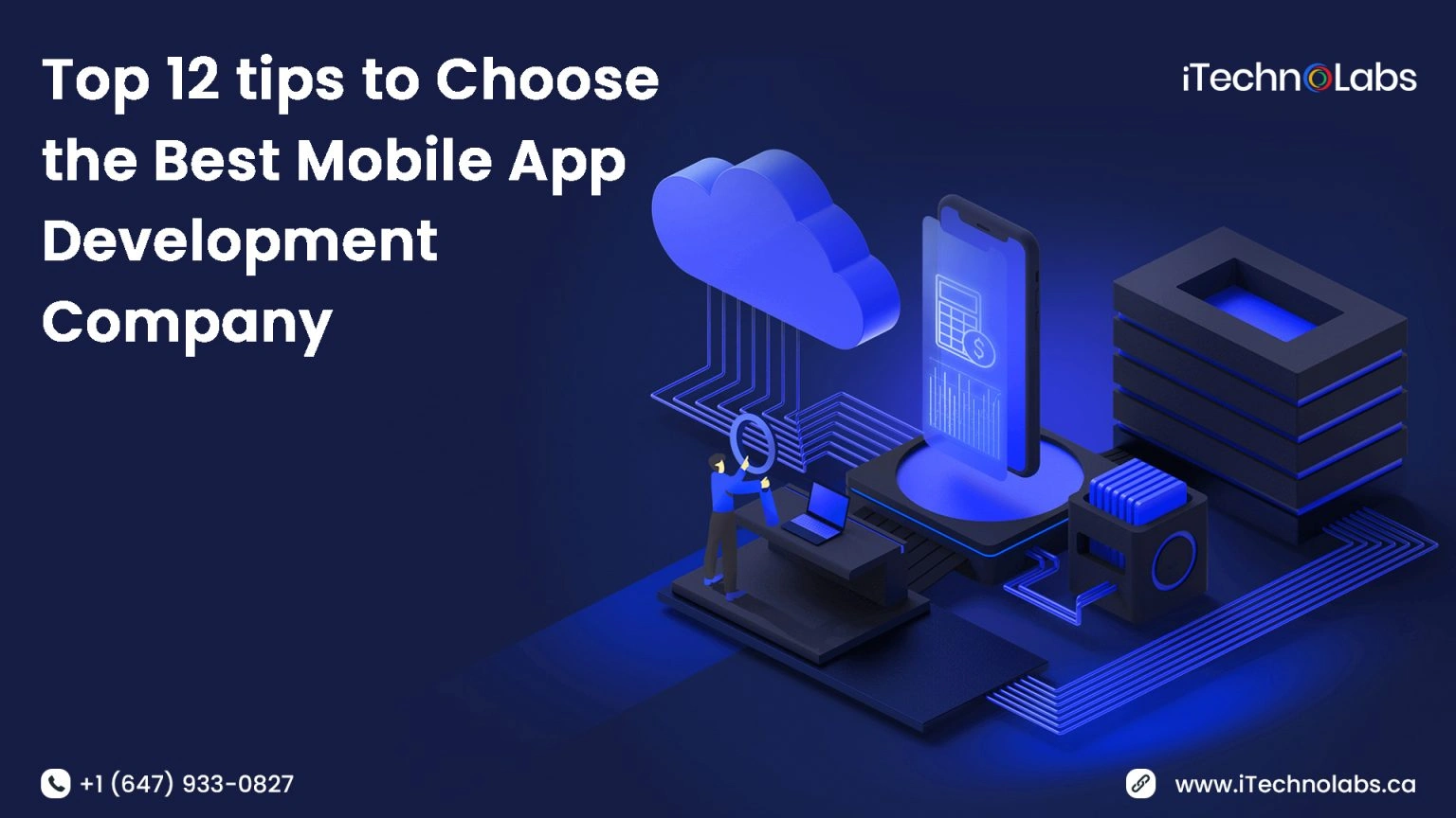 top-12-tips-to-choose-best-mobile-app-development-company-itechnolabs-1536x864