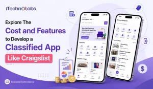 Explore The Cost and Features to Develop a Classified App Like Craigslist
