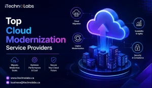 top-cloud-modernization-service-providers-itechnolabs