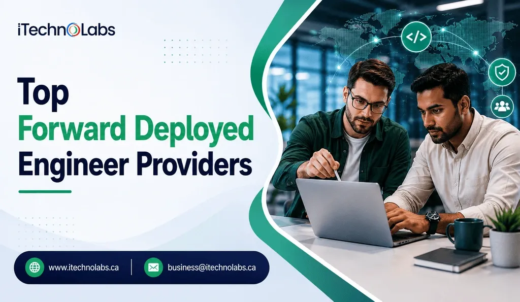 top-forward-deployed-engineer-providers-itechnolabs