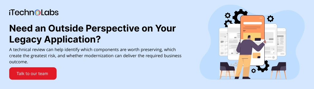 Need an Outside Perspective on Your Legacy Application_