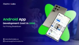 android-app-development-cost-itechnolabs
