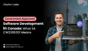 government-approved-software-development-in-canada-itechnolabs