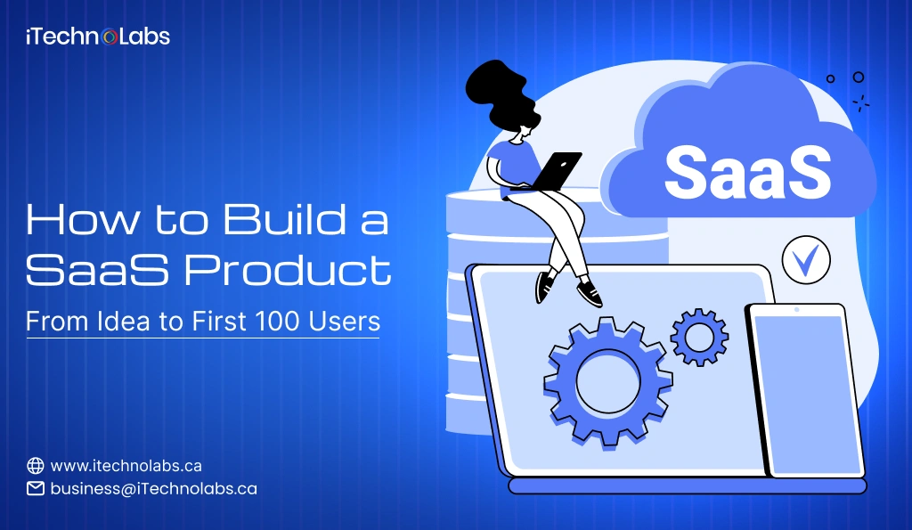 how-to-build-a-saas-product-itechnolabs