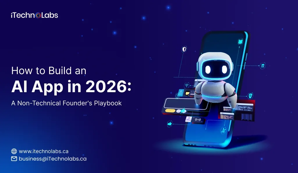 how-to-build-an-ai-app-a-non-technical-founders-playbook-itechnolabs