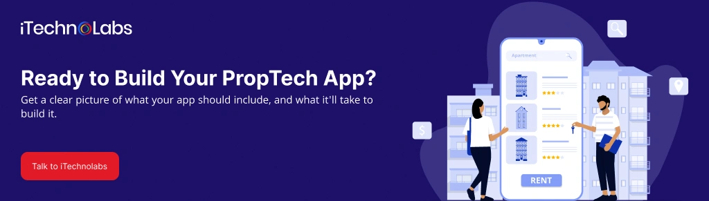 ready-to-build-your-proptech-app-itechnolabs