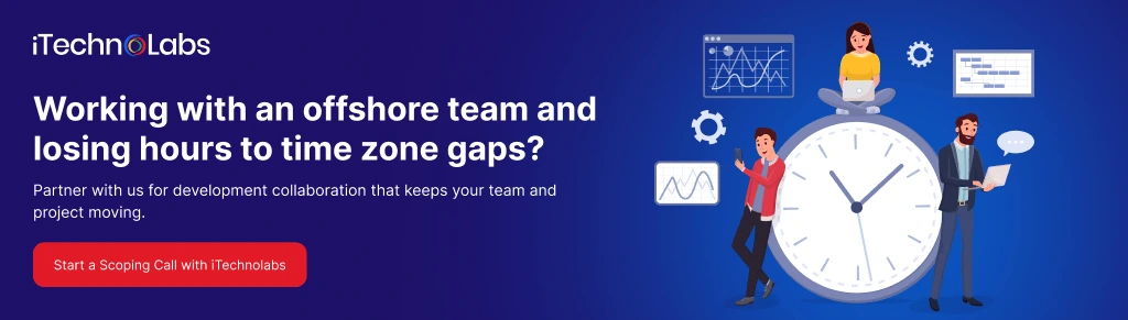working-with-an-offshore-team-and-losing-hours-to-time-zone-gaps-itechnolabs